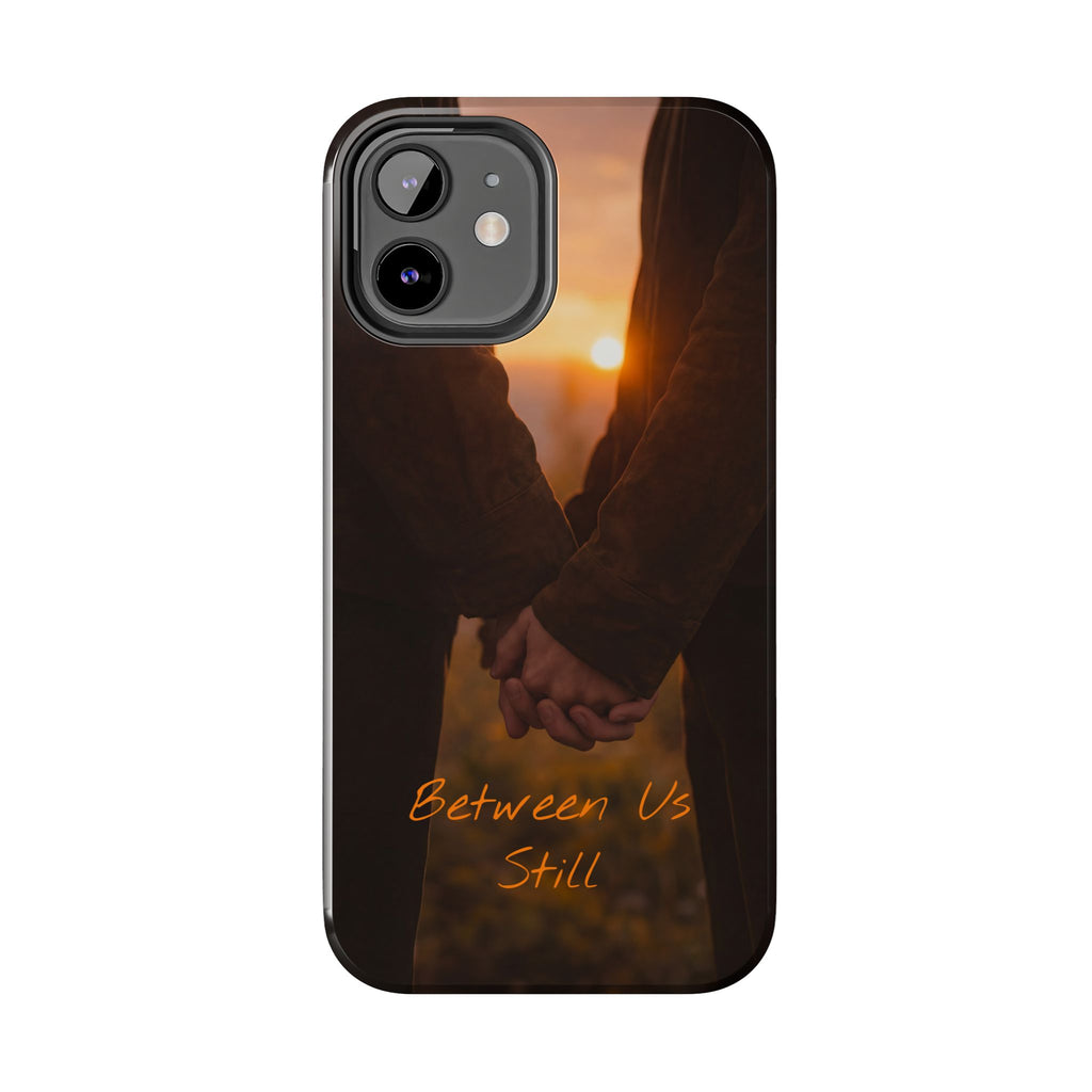 Couple Holding Hands Between Us Still Phone Case | Romantic Sunset Relationship